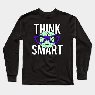 Think smart Long Sleeve T-Shirt